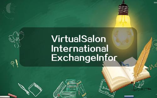 VirtualSalonInternationalExchangeInformationSession.